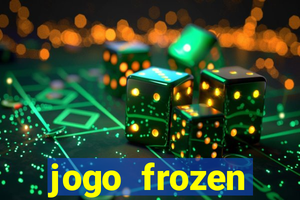 jogo frozen problema em dobro